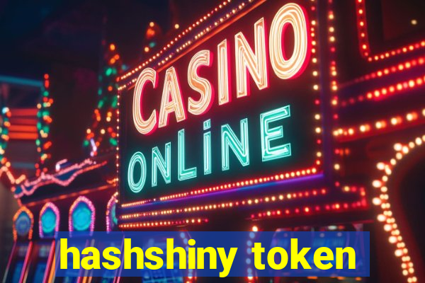 hashshiny token